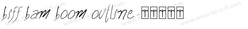 biff bam boom outline字体转换